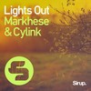 Lights Out - Markhese&Cylink