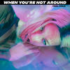 When You're Not Around - Final Child&Jennifer Åkerman
