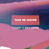 Take Me Higher (Original Mix) - Bad Decisions