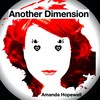 Another Dimension - Amanda Hopewell