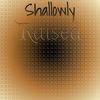 Shallowly Raised - Waine Maek