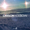 Icebow (Original Mix) - Orison