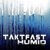 Humid (Original Mix) - Taktfast