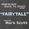 Fairytale(feat. Mark Scott) - Drew Schultz&Mark Scott