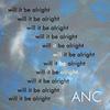 Be Alright - ANC
