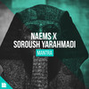 Mantra - Naems&Soroush Yarahmadi&Revealed Recordings