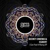 I Can Feel It Rising - Secret Cinema&Egbert