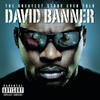 I Get By (Album Version|Explicit) - David Banner&Carl Thomas