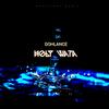 Holy Wata (Explicit) - Dohlance