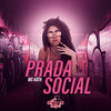 Prada Social (Explicit) - Mc Kath&DJ HB