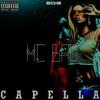 Capella (Explicit) - MC Bad