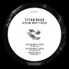 Give Me What I Need (Italobros Remix) - Titan Road