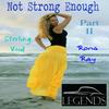 I'm Not Strong Enough II (Project Club 1166) - Sterling Void&Rona Ray