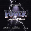 Power to the Positive (Explicit) - Optimystic&Kali Ranks&Wise Intelligent&Chip Fu