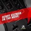 On The Move - Henry Guzman