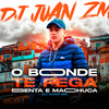 O Bonde Te Pega Senta e Machuca(feat. MC Rafa 22 & MC G15) (Explicit) - DJ Juan ZM