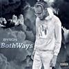 Both Ways (Explicit) - Byron