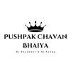 Pushpak Chavan Bhaiya The Boss - DJ funky&Dj Shushant