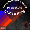 Never Been With a Baddie(Freestyle) (Explicit) - Cnote