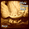 ¡Viva Cristo Rey! (Explicit) - Narai