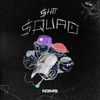 Shit Squad (Explicit) - N3MS