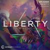 Liberty (2016 Rework) - Arcadian