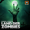 Land Der Zombies (Radio) - Gabriel Robella