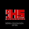 MINHA GLK RAJADA (Explicit) - Dj Hs Da Stl&Mc NT De JF&MC KF&Mc Mabi&Natan Divino