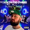 I Know the Owner (Explicit) - Joey Cough