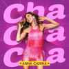 Cha Cha Cha - Anna Carina&Anna Carina Copello&Yasmil Marrufo&Jorge Luis Chacin