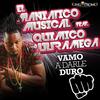 Vamo A Darle Duro(with Quimico Ultra Mega) (Radio Edit) - El Maniatico Musical&Quimico Ultra Mega