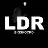 LDR - Bigshockd