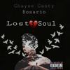 Lost Soul (Explicit) - Chayse Canty&ROSARIO