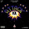 ATTACK! (Explicit) - Lazy3x&Montague Baltimore