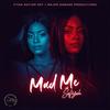 MAD ME (Explicit) - Safiyah