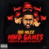 Mind Games (Explicit) - 100milez