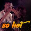 So Hot - Alikiba