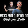Doida pra Sentar (Explicit) - MC C4&DJ Ronaldo