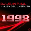 1998 (Radio Mix) - DJ Jean Paul&Alex del la South
