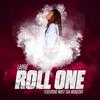 Roll One (feat. Mayz Tha Monstar) (Explicit) - Lapré&Mayz Tha Monstar