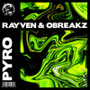 Pyro - RayVen&OBREAKZ