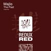 The Past (Original Mix) - Majlo