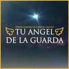 Tu Angel de la Guarda - David Jiménez&Lorena Santos&José David Cañete Jimenez