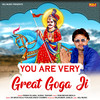 You Are Very Great Goga Ji - Pawan Pilania&Ramehar Mehla