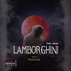 LAMBORGHINI (Explicit) - Helika