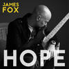 Hope - James Fox