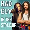 Bad Guy in 20 Styles - Ten Second Songs