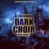 Dark Choir - Poisonous