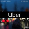 Uber (feat. Mr. Shawn James|Explicit) - Bertrand The Visionary&Mr. Shawn James