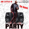 This Is My Party (feat. Charles Reed, Preme Dibiasi, and Bagz Bogotti|Remix|Explic) - Joe Little III&Rude Boys&Bagz BoGotti&Charles Reed&Preme Dibiasi